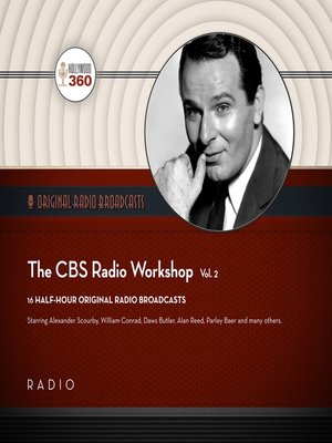 cover image of The CBS Radio Workshop, Volume 2